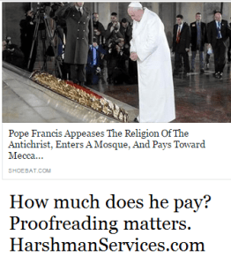 Pope pays toward Mecca Proofreading matters