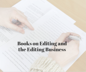 Recommended books on editing and the editing business