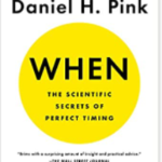 Decision fatigue is one of the things addressed in When by Daniel Pink, the cover of which is shown here.