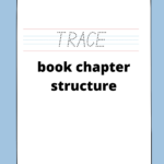 This image shows writing paper for young children and has the TRACE format, one of the 8 book chapter structures that work