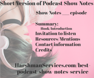 Best podcast show notes service short option