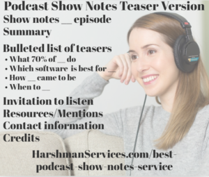 Sometimes the best podcast show notes service comes in a bite-sized teaser package like this one.