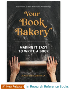 This is the cover of Your Book Bakery: Making it easy to write a book, which works for each writer personality type..